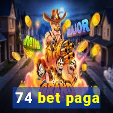 74 bet paga